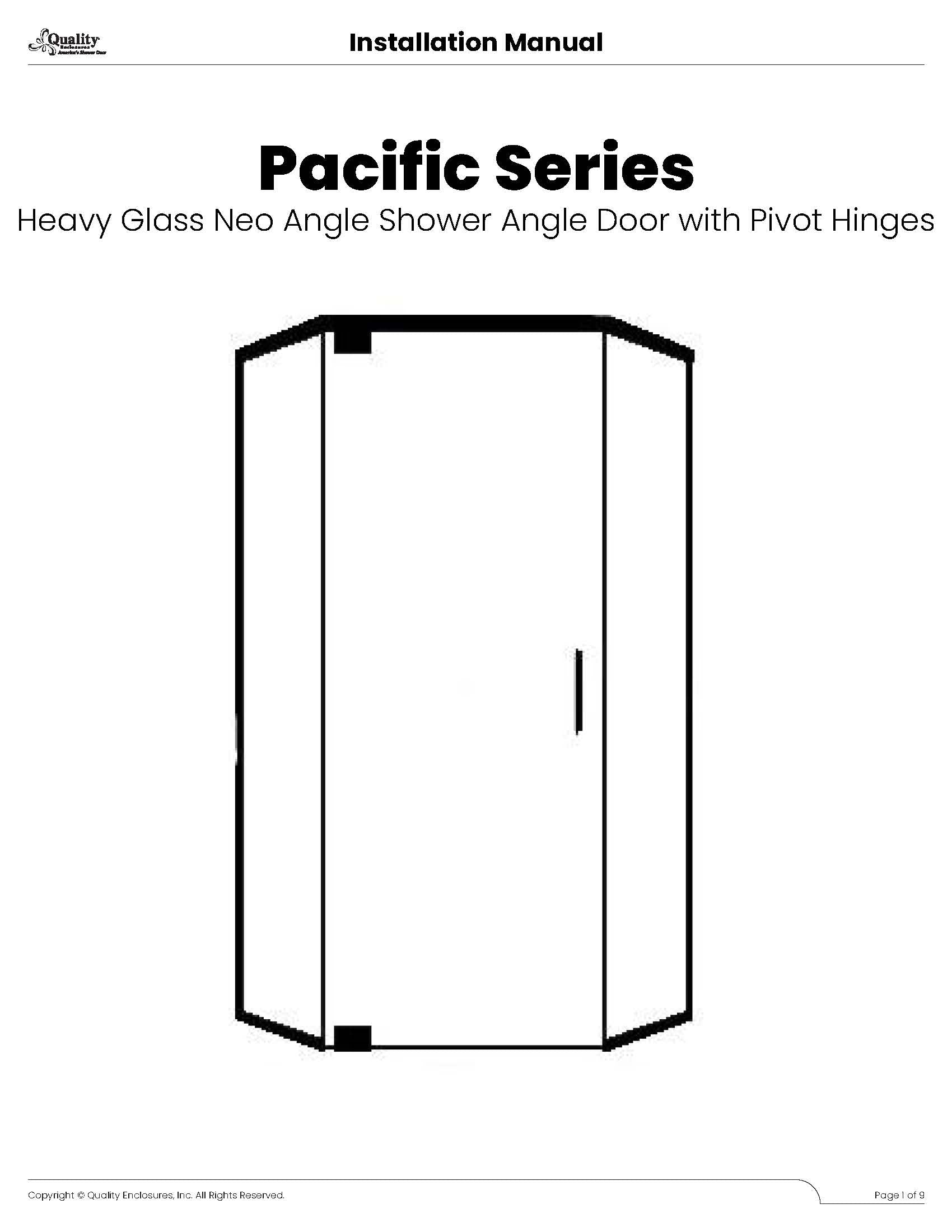 Pacific Series - Heavy Glass Neo Angle Shower Angle Door with Pivot Hinges