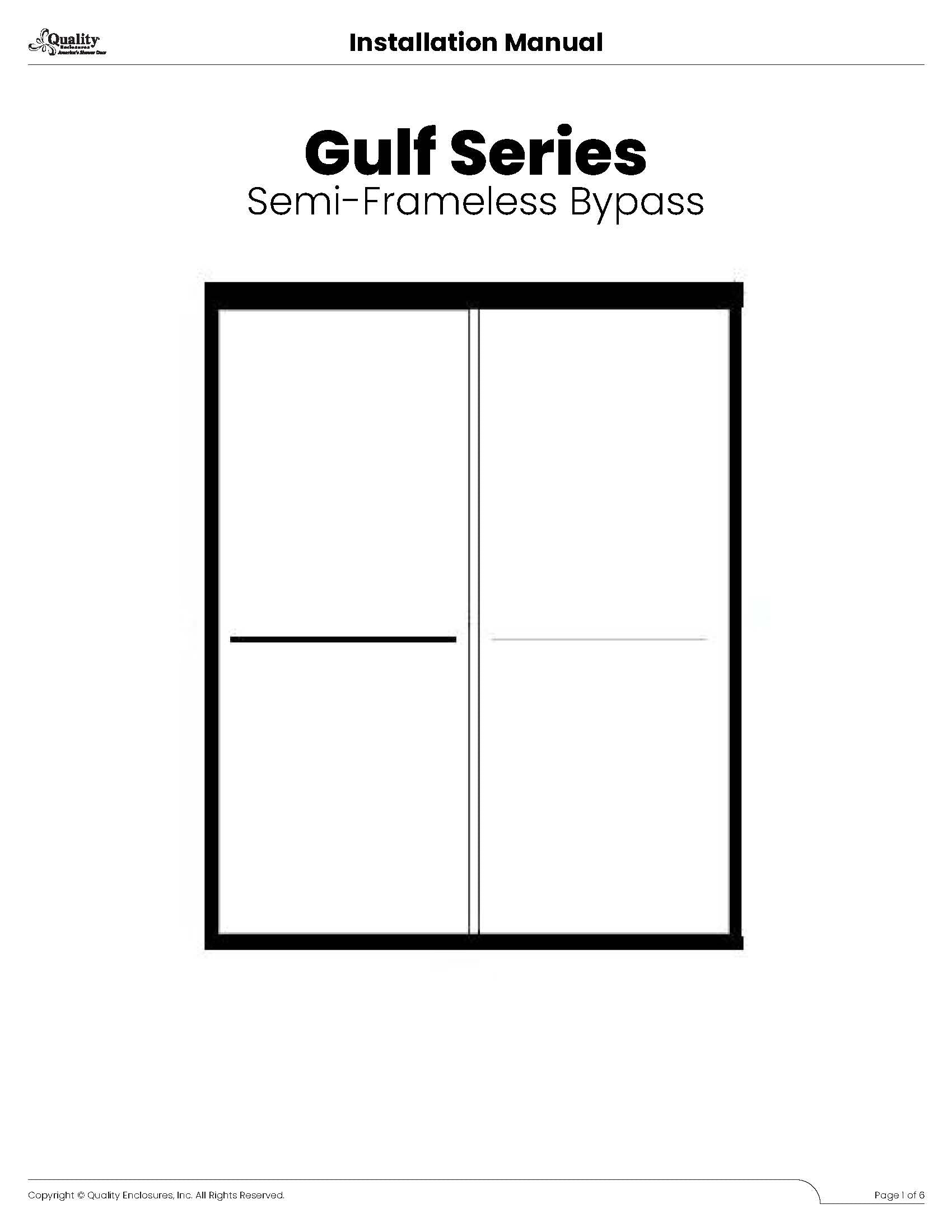 Gulf Series - Semi-Frameless Bypass