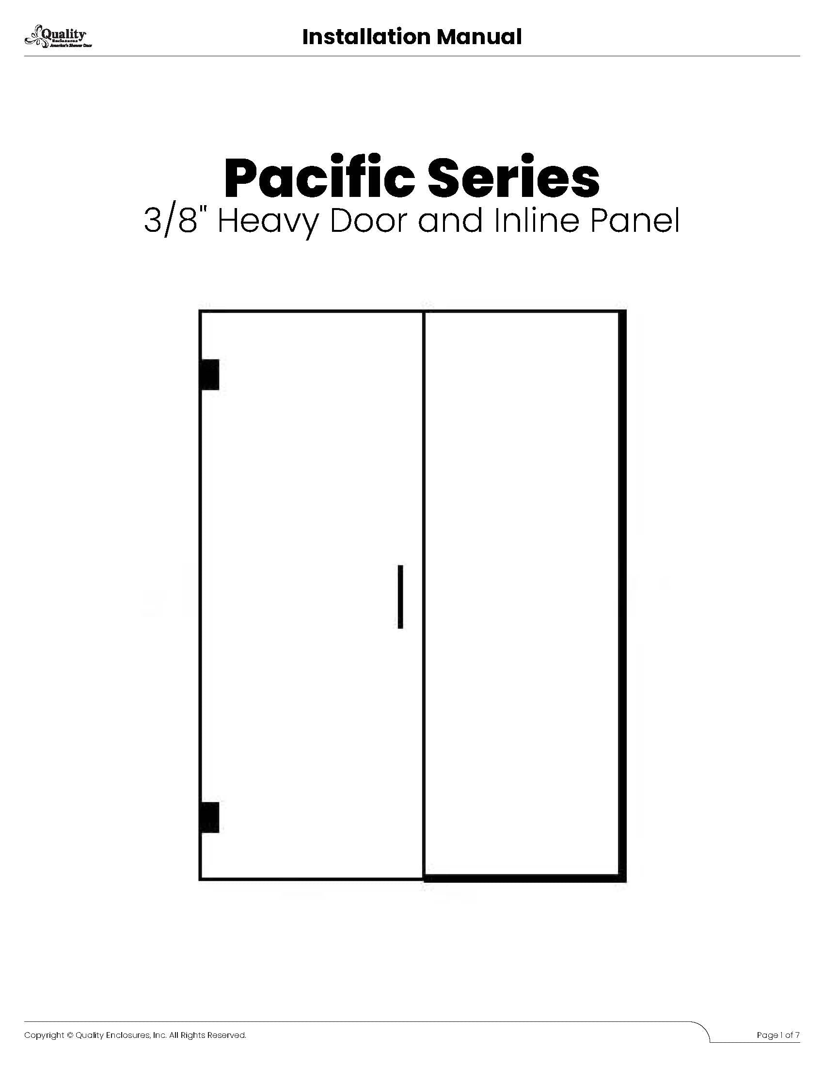 Pacific Series - Heavy Door Inline Panel